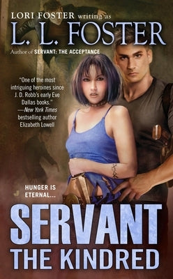 Servant: The Kindred by Foster, L. L.