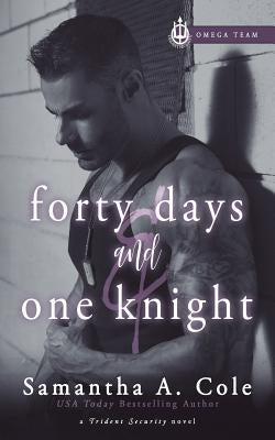 Forty Days & One Knight by Cole, Samantha