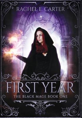 First Year by Carter, Rachel E.