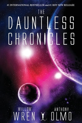 The Dauntless Chronicles by Wren, Willow