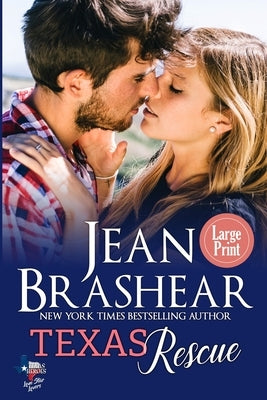 Texas Rescue (Large Print Edition) by Brashear, Jean