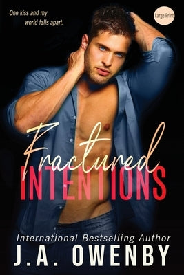 Fractured Intentions by Owenby, J. a.