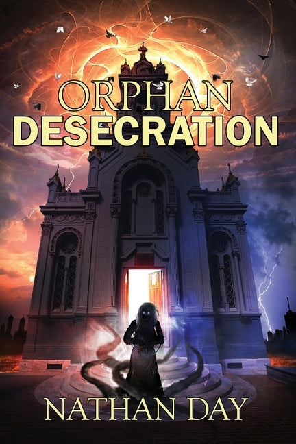 Orphan: Desecration by Day, Nathan