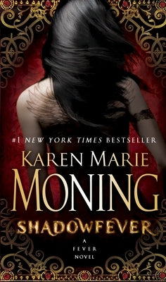 Shadowfever by Moning, Karen Marie