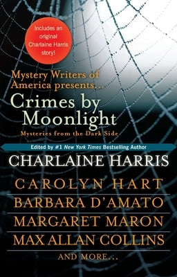 Crimes by Moonlight: Mysteries from the Dark Side by Harris, Charlaine