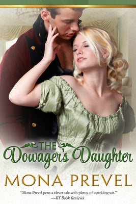 The Dowager's Daughter by Prevel, Mona