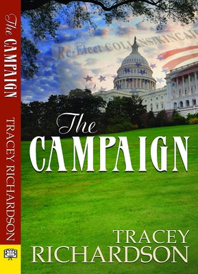 The Campaign by Richardson, Tracey