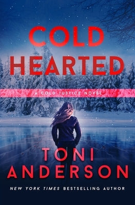 Cold Hearted: FBI Romantic Suspense by Anderson, Toni