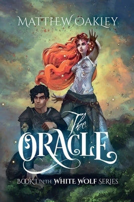 The Oracle by Oakley, Matthew