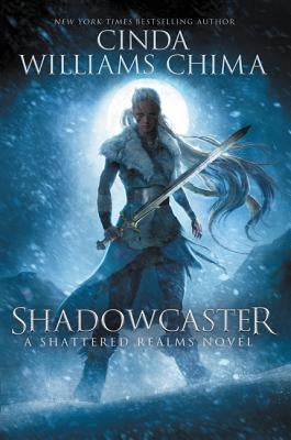 Shadowcaster by Chima, Cinda Williams