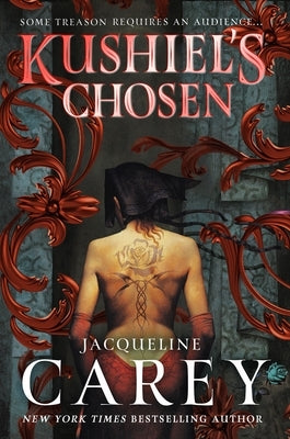 Kushiel's Chosen by Carey, Jacqueline