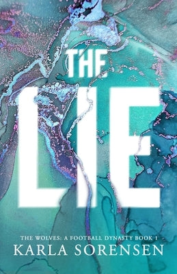 The Lie: Alternate Cover by Sorensen, Karla