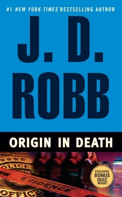 Origin in Death by Robb, J. D.