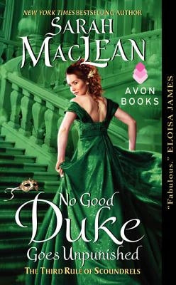 No Good Duke Goes Unpunished: A Third Rule of Scoundrels by MacLean, Sarah