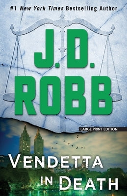 Vendetta in Death by Robb, J. D.