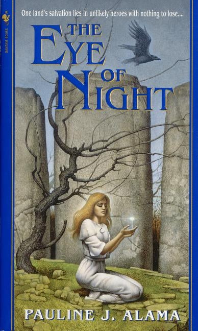 The Eye of Night: The Eye of Night: A Novel by Alama, Pauline