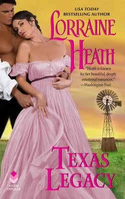 Texas Legacy by Heath, Lorraine