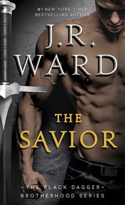 The Savior by Ward, J. R.