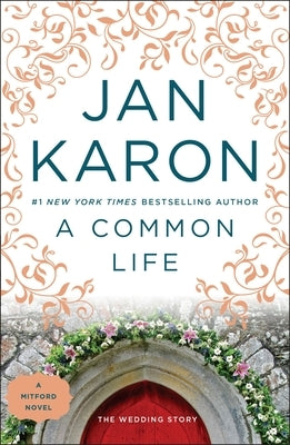 A Common Life: The Wedding Story by Karon, Jan