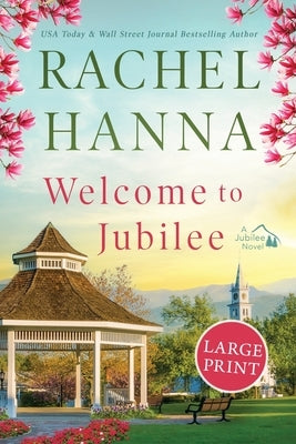 Welcome To Jubilee by Hanna, Rachel