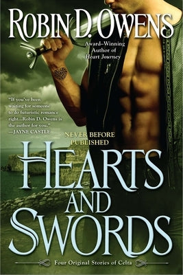 Hearts and Swords by Owens, Robin D.