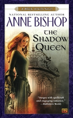 The Shadow Queen by Bishop, Anne