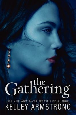 The Gathering by Armstrong, Kelley