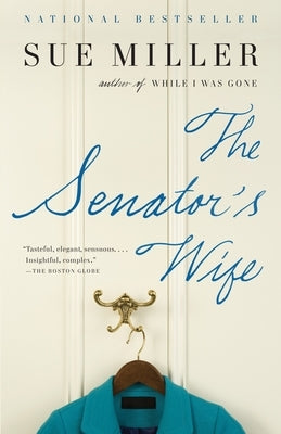 The Senator's Wife by Miller, Sue