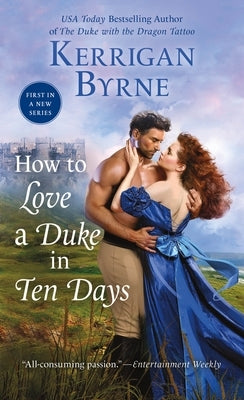 How to Love a Duke in Ten Days by Byrne, Kerrigan