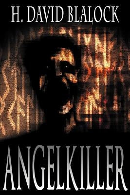 Angelkiller by Blalock, H. David