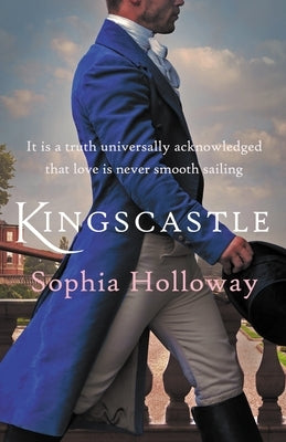 Kingscastle: The Must-Read Regency Romance by Holloway, Sophia