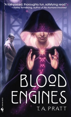 Blood Engines by Pratt, T. a.