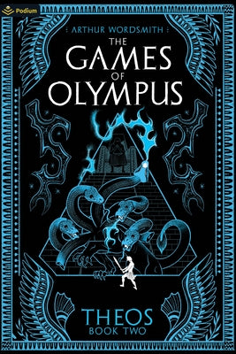 The Games of Olympus: A Cultivation-Esque Litrpg by Wordsmith, Arthur