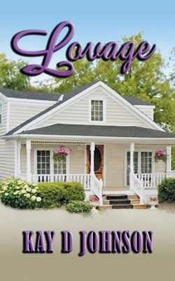 Lovage by Johnson, Kay D.