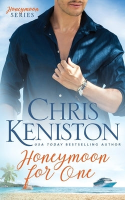 Honeymoon For One by Keniston, Chris