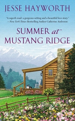 Summer at Mustang Ridge by Hayworth, Jesse