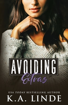 Avoiding Extras by Linde, K. A.