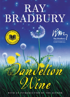 Dandelion Wine by Bradbury, Ray