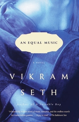 An Equal Music by Seth, Vikram