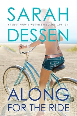 Along for the Ride by Dessen, Sarah