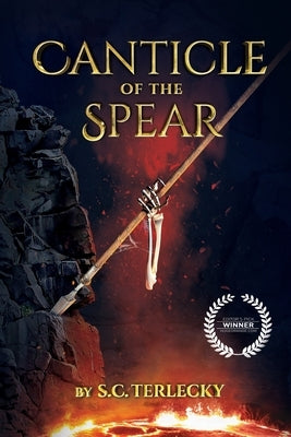 Canticle of the Spear by Terlecky, S. C.