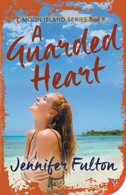 A Guarded Heart by Fulton, Jennifer