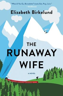 The Runaway Wife by Birkelund, Elizabeth