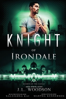 Knight of Irondale by Woodson, J. L.