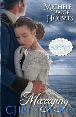 Marrying Christopher by Holmes, Michele Paige