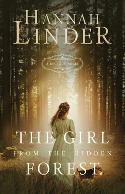 The Girl from the Hidden Forest by Linder, Hannah