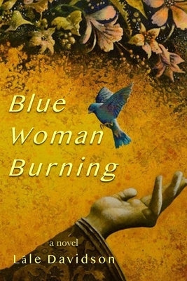 Blue Woman Burning by Davidson, L&#195;&#162;le