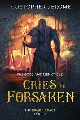 Cries of the Forsaken by Jerome, Kristopher