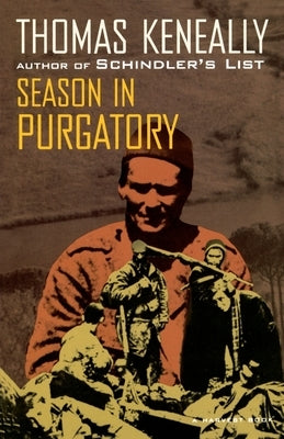 Season in Purgatory by Keneally, Thomas