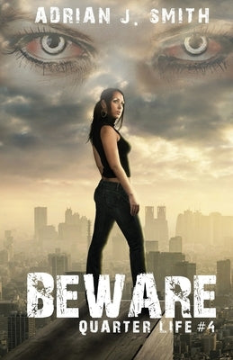 Beware by Smith, Adrian J.